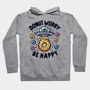 Donut Worry be Happy Hoodie